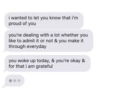 two texts that say, i wanted to let you know that i'm proud of you