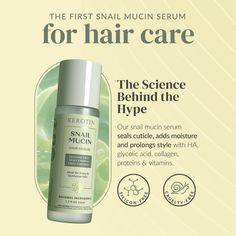 🐌There is nothing like it elsewhere! Kerotin was one of the first to take the popular K-beauty skincare ingredient and add its multi-benefits to a snail mucin hair serum🐌, pioneering the 2023 trend of the 'skinification' of hair care. #snailmucin #haircare #naturalingredients #kerotinhaircare #hairserum #stronghair #frizzfree #healhtyhair Liquid Pearl Hair Serum, Silicone Free Hair Serum, Divi Hair Serum, Hair Serums, Snail Mucin, Frizz Control, Frizz Free, Hair Serum, Strong Hair