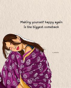 a drawing of a woman wrapped in a blanket with the caption making yourself happy again is the biggest come back