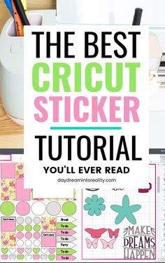 the best cricut sticker tutor you'll ever read