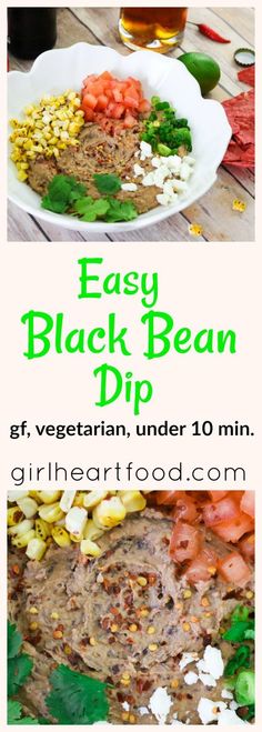 an easy black bean dip recipe with vegetables and meat