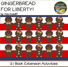 gingerbread for liberty book extension activities