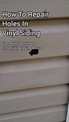 an image of how to repair holes in vinyl siding that you don't have extra siding laying around