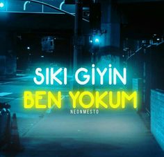 a neon sign that reads skii givin ben yorum