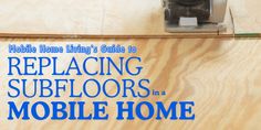 the cover of a mobile home buying guide to replacing subfloors in a mobile home