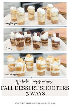 four different desserts are shown with the words, no bake egg recipes fall dessert shooters