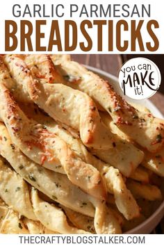 garlic parmesan breadsticks in a bowl with text overlay that reads garlic parmesan breadsticks you can make it