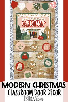 the modern christmas classroom door decor is displayed in front of a wooden background with red and green accents