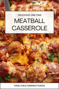 delicious one pan meatball casserole with cheese and parsley on the top