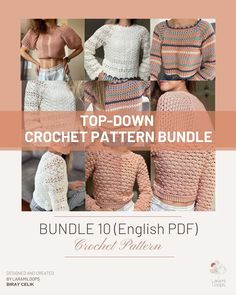 the top - down crochet pattern bundle includes two sweaters and one blouse