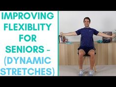 a man sitting on top of a wooden desk in front of a bookcase with the words improve flexibility for seniors dynamic stretches