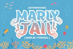 Marly Tail is a chic, trendy, and thick lettered decorative font. It embodies playfulness and authenticity and is the perfect choice for any children's activity Mermaid Font, Mermaid Tail Pattern, Casual Fonts, Fonts Creative, Trendy Fonts, Mermaid Pattern, Cricut Fonts, Cute Fonts, Cursive Fonts