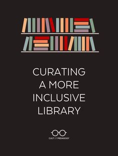 a book with the title curating a more inclusive library