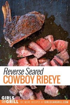 an image of a steak on the grill with text that reads reverse search cowboy ribeye