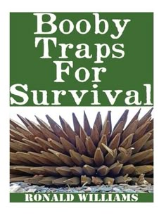 a book cover with the title booby traps for survival written in green and white