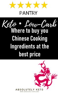 an advertisement for keto - low carbs, where to buy you chinese cooking ingredients at the best price