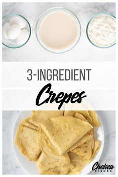 three ingredient crepes on a white plate