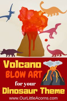 volcano blow art for your dinosaur theme with free printables to make them look like they are on fire