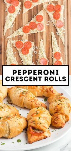 pepperoni crescent rolls on a white plate with the words pepperoni crescent rolls above them