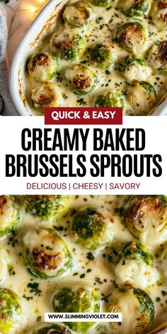 a casserole dish filled with creamy baked brussels sprouts and cheese