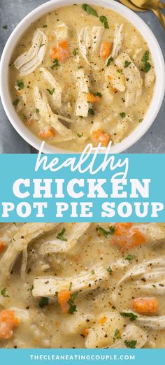 chicken pot pie soup in a white bowl with gold spoons on the side and text overlay that reads healthy chicken pot pie soup