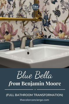 a bathroom sink with the words blue bella from benjamin moore