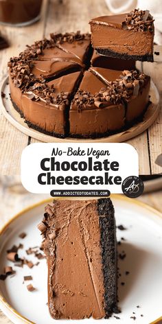 a chocolate cheesecake on a plate with the words no - bake vegan chocolate cheesecake