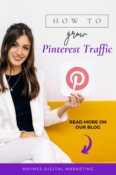 a woman holding up a pinterest traffic sign with the words how to grow pinterest traffic read more on our blog