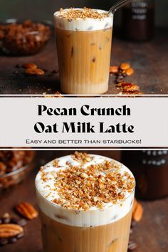 two cups filled with ice cream and topped with pecan crunch oatmeal latte