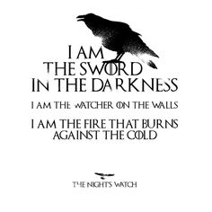 of_thrones_nights_watch_quote_white_womens_tshirt_medium_zedthredz_1_raw. Watchers On The Wall, Game Of Thrones Facts, Tattoo Quote, Watch Tattoo, Night Watch