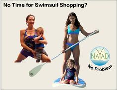 two women in bikinis and one is holding a baby on a paddle board with the words no time for swimsuit shopping?