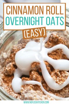 cinnamon roll overnight oats in a glass bowl