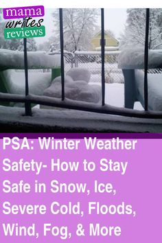 an advertisement for winter weather safety how to stay safe in snow, ice, severe cold, floods, wind, fog & more