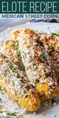 mexican street corn on the cob with parmesan cheese