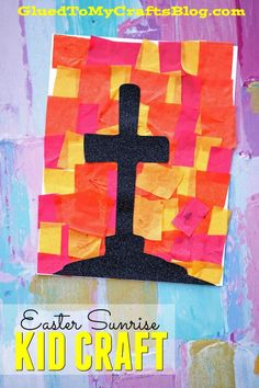 a cross made out of construction paper on top of a piece of cardboard with the words easter sunrise kid craft