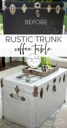 an old trunk turned into a coffee table with the words before, rustic trunk coffee table