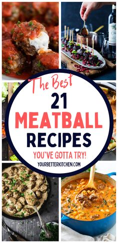 the best meatball recipes you've gota try