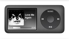 an mp3 player with the words love me again on it