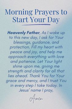 a poem written in blue and white with the words morning prayer to start your day