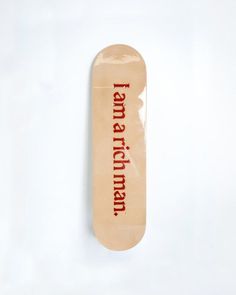 a skateboard with the words trust and strength written on it's bottom half