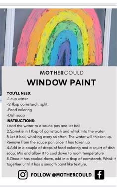 a rainbow painted on the side of a window with instructions for how to paint it