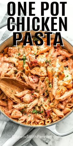 one pot chicken pasta in a skillet with a wooden spoon and text overlay that reads, one pot chicken pasta