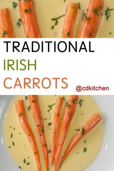 carrots are garnished with parsley on top of a white plate and the title reads traditional irish carrots