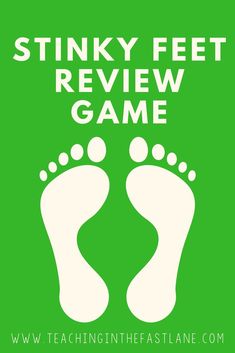 a green poster with the words stinky feet review game written in white on it