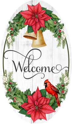 a christmas wreath with bells and poinsettis is featured in the welcome sign