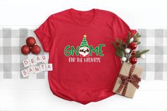 Gnome For the Holidays Shirt, Christmas Shirt, Christmas Gnome, Gnome Holiday Shirt, Merry Christmas Shirt, Xmas Shirt, Gnome Sweet Gnome How to Order T-shirt 1- Please, check and review all photos 2- Please choose your t-shirt style and size 3- Please choose your t-shirt color 4- Click add to cart. 5- Please click the "Proceed to Check Out" button. Important Notice 1- We have multi brand shirts. Your order may contain different brand of t-shirts. If you want specific brand please let us know at Gnome Sweet Gnome, Gnome For The Holidays, Christmas T Shirts, Gnome Christmas, Merry Christmas Shirts, Xmas Shirts, Brand Shirts, Holiday Shirt, Holiday Shirts