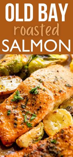 grilled salmon and brussel sprouts with text overlay that reads old bay roasted salmon