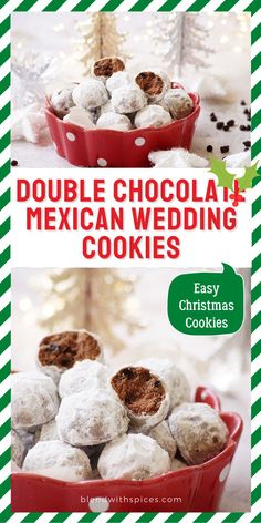 two pictures with the words double chocolate mexican wedding cookies in front of them and an image of