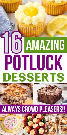 the cover of 16 amazing potluck desserts, with pictures of different cakes and cupcakes