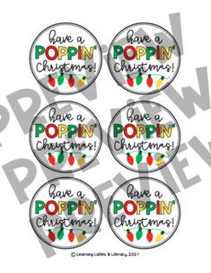 six christmas themed badges with the words have a poppin'n christmas on them